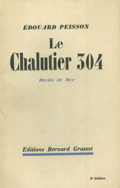 Le chalutier 304(Kobo/電子書)