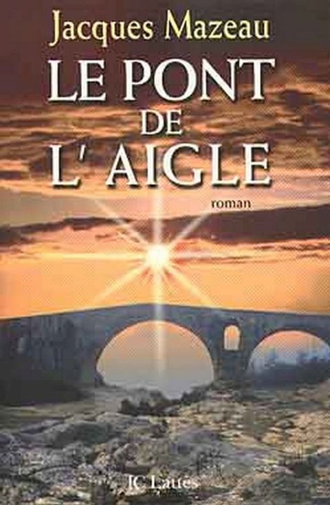 Le pont de l'aigle(Kobo/電子書)