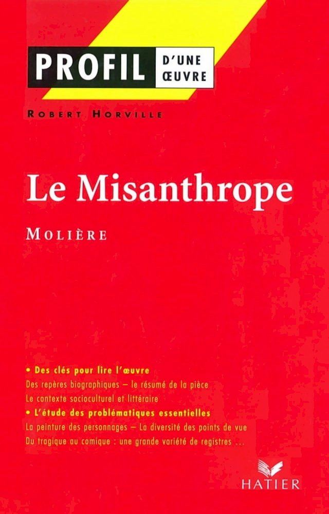  Profil - Moli&egrave;re : Le Misanthrope(Kobo/電子書)