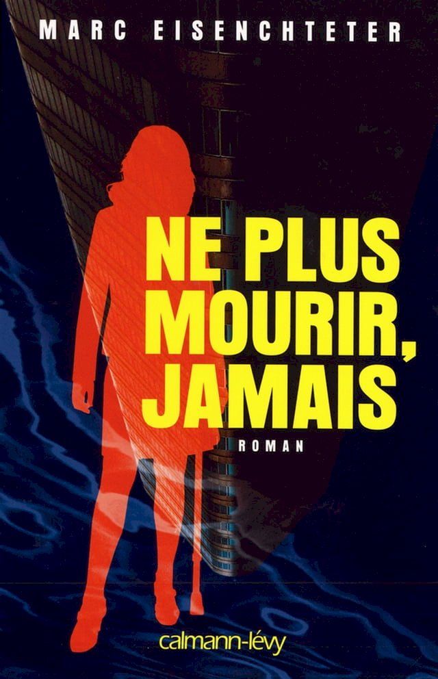  Ne plus mourir, jamais(Kobo/電子書)