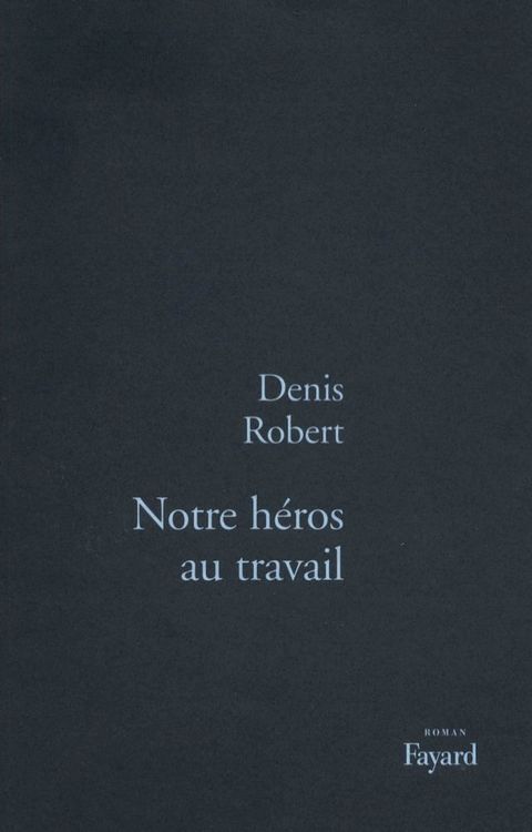 Notre héros au travail(Kobo/電子書)