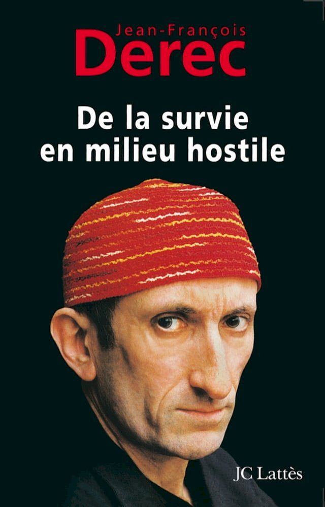  De la survie en milieu hostile(Kobo/電子書)