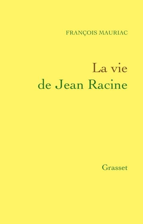 La vie de Jean Racine(Kobo/電子書)