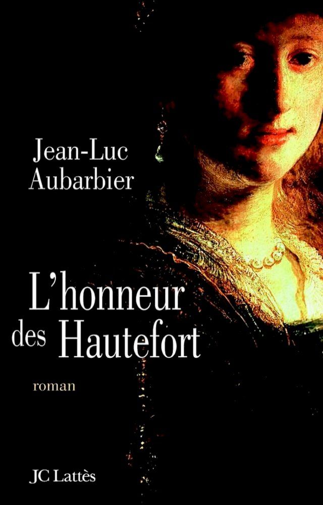  L'Honneur des Hautefort(Kobo/電子書)