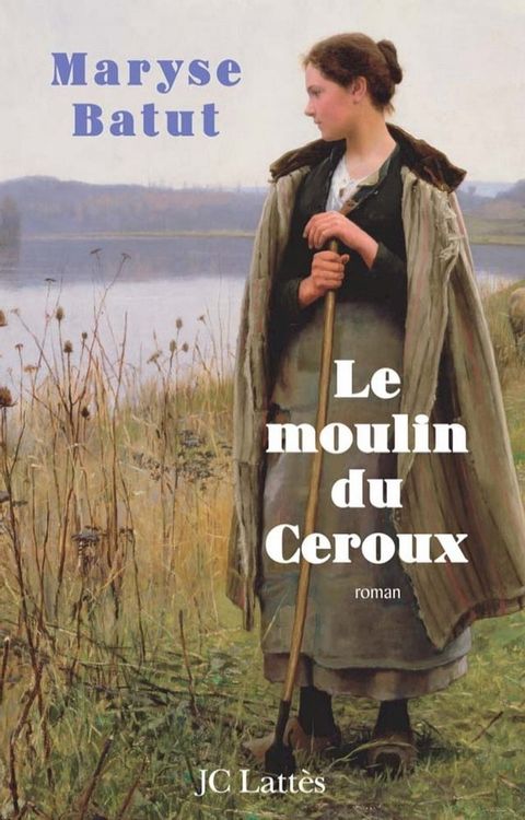 Le moulin du Ceroux(Kobo/電子書)