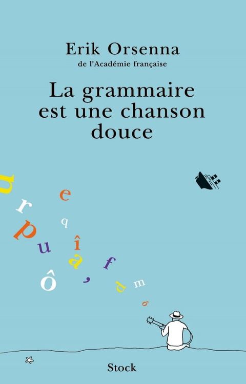 La grammaire est une chanson douce(Kobo/電子書)