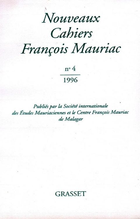 Nouveaux cahiers Fran&ccedil;ois Mauriac n°04(Kobo/電子書)