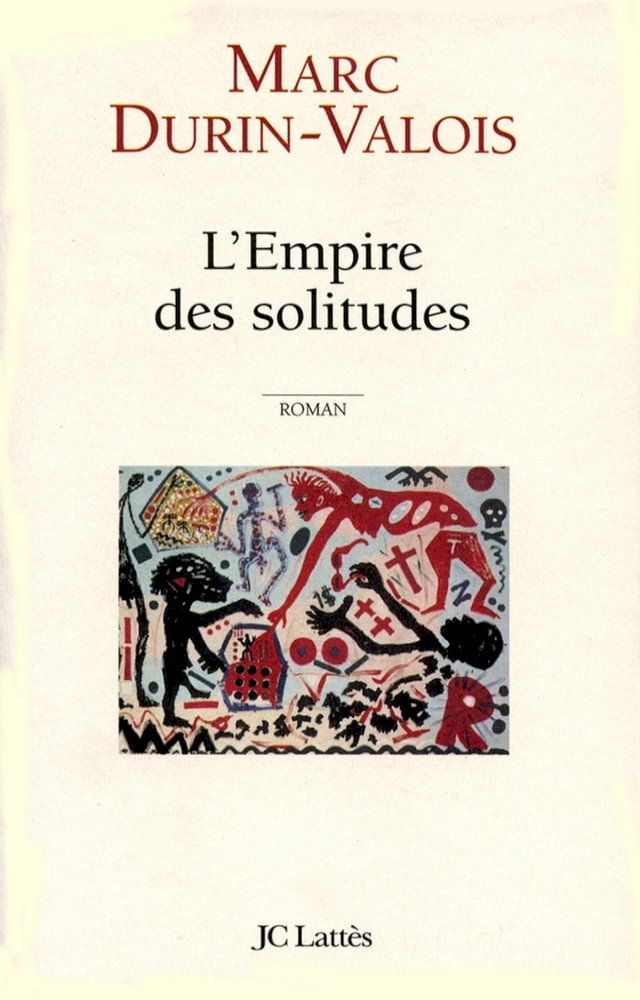  L'Empire des solitudes(Kobo/電子書)