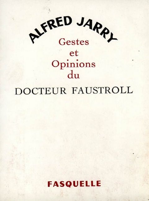 Gestes et opinions du docteur Faustroll(Kobo/電子書)