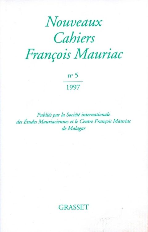 Nouveaux cahiers Francois Mauriac n°05(Kobo/電子書)