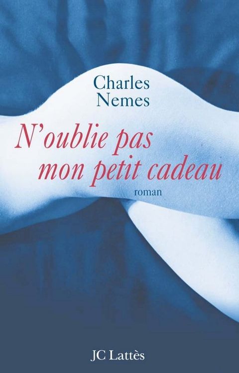 N'oublie pas mon petit cadeau(Kobo/電子書)