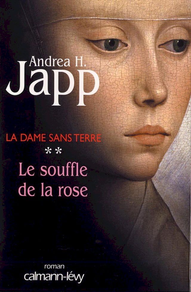  La dame sans terre, t2 : Le Souffle de la rose(Kobo/電子書)