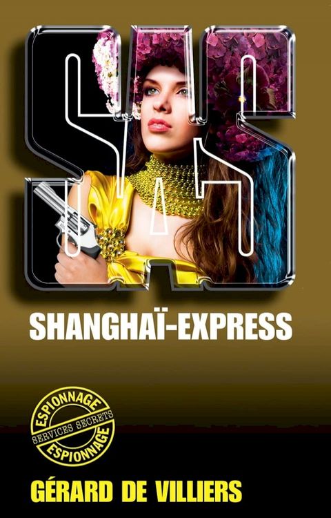 SAS 55 Shanghaï Express(Kobo/電子書)