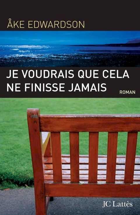 Je voudrais que cela ne finisse jamais(Kobo/電子書)