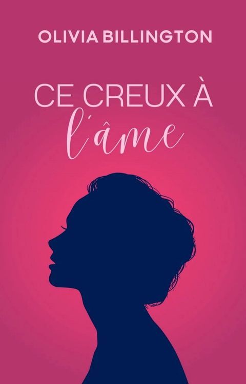 Ce creux &agrave; l'&acirc;me(Kobo/電子書)