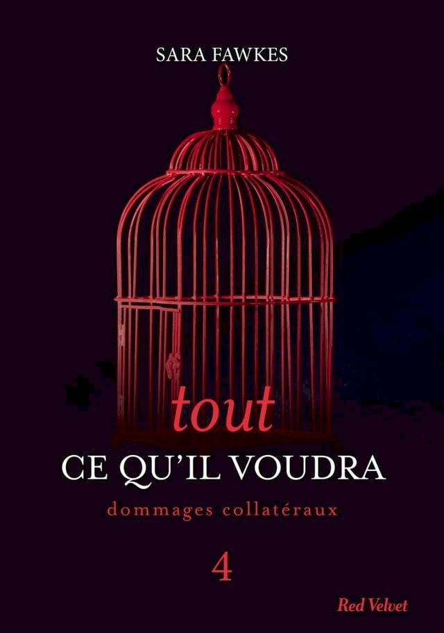  Tout ce qu'il voudra 4(Kobo/電子書)