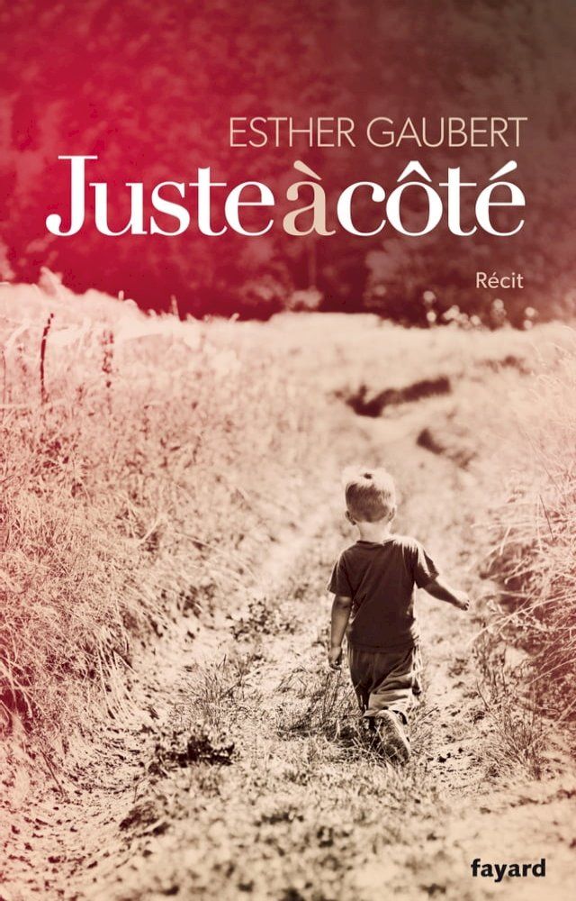  Juste &agrave; c&ocirc;t&eacute;(Kobo/電子書)