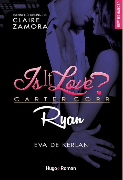 Is it love ? Carter Corp. Ryan(Kobo/電子書)