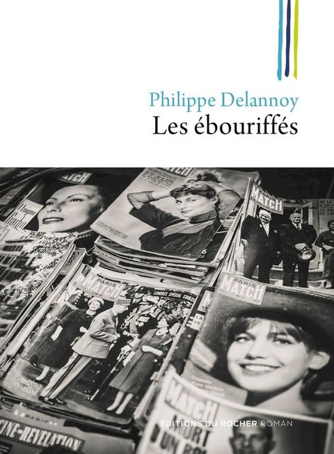 Les &eacute;bouriff&eacute;s(Kobo/電子書)