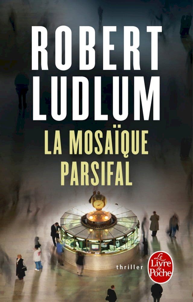  La Mosa&iuml;que Parsifal (en 1 volume)(Kobo/電子書)