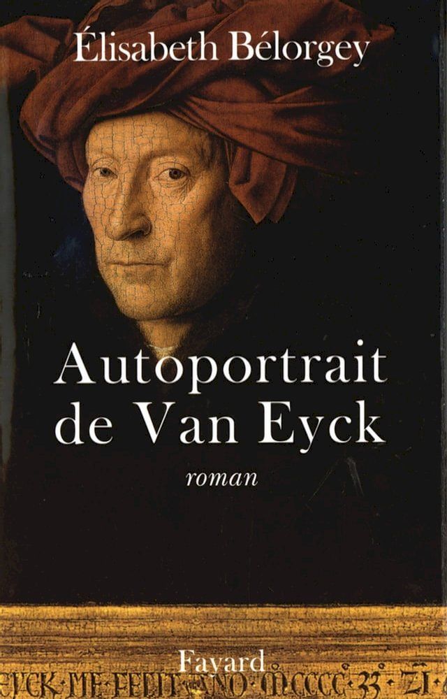  Autoportrait de Van Eyck(Kobo/電子書)