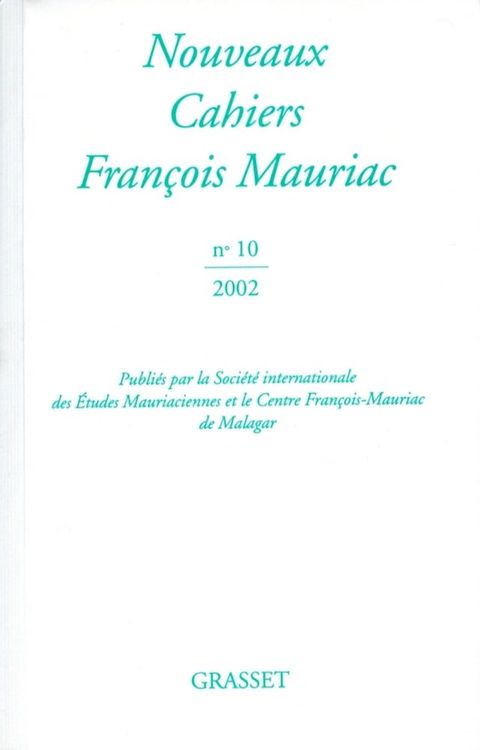 Nouveaux cahiers Fran&ccedil;ois Mauriac n° 10(Kobo/電子書)