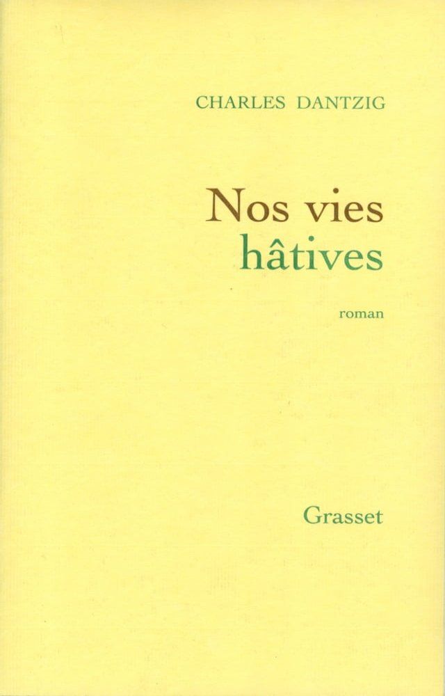  Nos vies h&acirc;tives(Kobo/電子書)