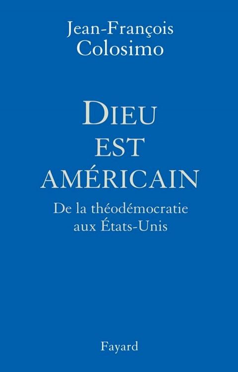 Dieu est am&eacute;ricain(Kobo/電子書)