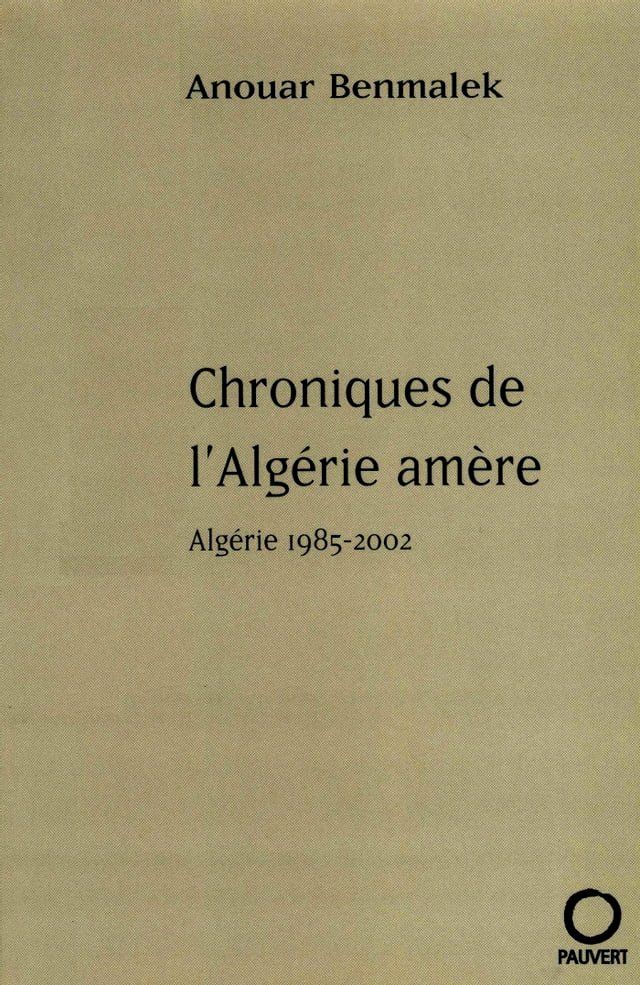  Chroniques de l'Alg&eacute;rie am&egrave;re(Kobo/電子書)