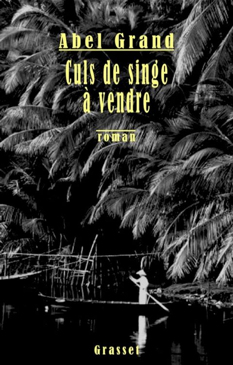 Culs de singe &agrave; vendre(Kobo/電子書)