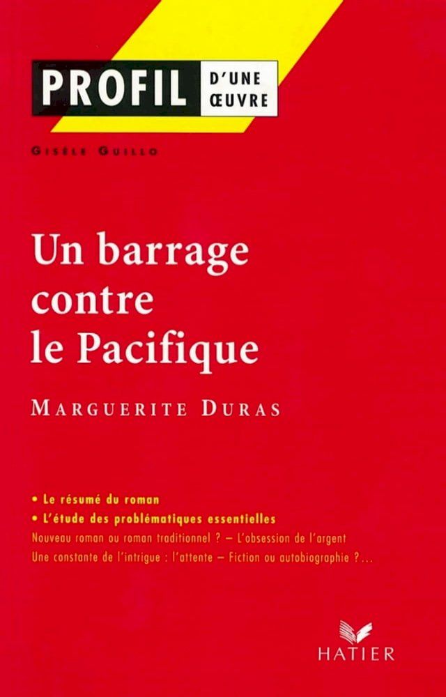  Profil - Duras (Marguerite) : Un Barrage contre le Pacifique(Kobo/電子書)