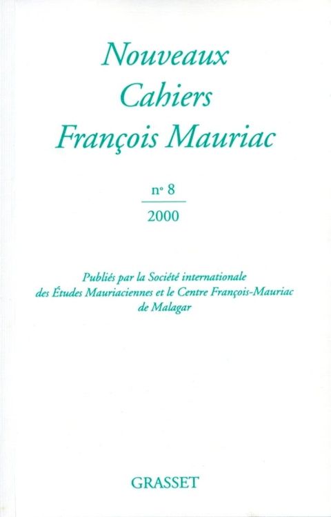 Nouveaux cahiers Fran&ccedil;ois Mauriac n°08(Kobo/電子書)