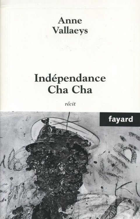 Ind&eacute;pendance Cha Cha(Kobo/電子書)