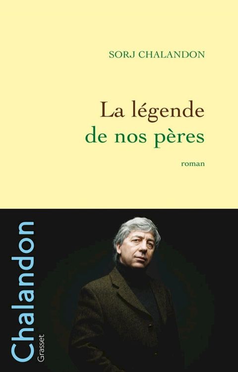 La l&eacute;gende de nos p&egrave;res(Kobo/電子書)