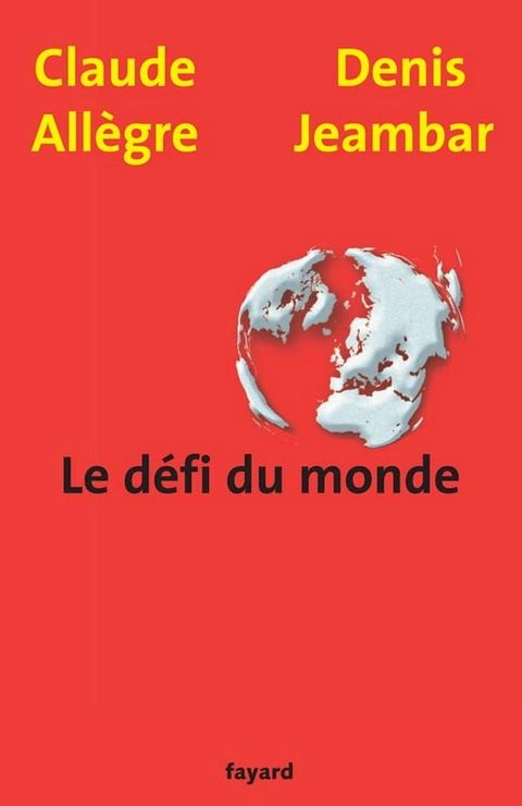 Le d&eacute;fi du monde(Kobo/電子書)