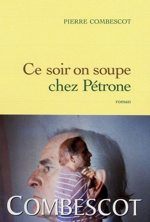 Ce soir on soupe chez Pétrone(Kobo/電子書)