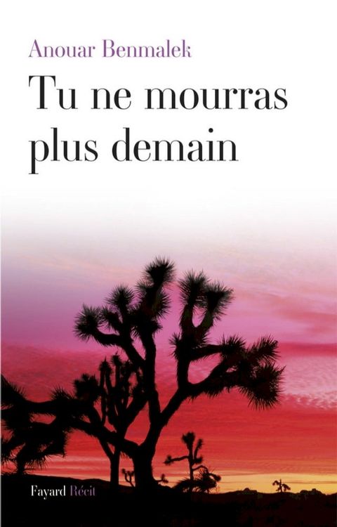 Tu ne mourras plus demain(Kobo/電子書)