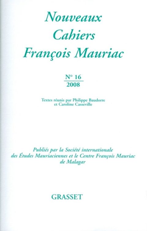 Nouveaux cahiers Fran&ccedil;ois Mauriac N°16(Kobo/電子書)