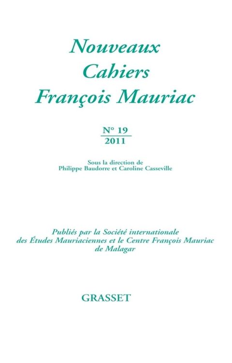 Nouveaux cahiers Fran&ccedil;ois Mauriac N°19(Kobo/電子書)