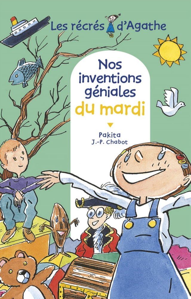  Nos inventions géniales du mardi (Les récrés d'Agathe)(Kobo/電子書)