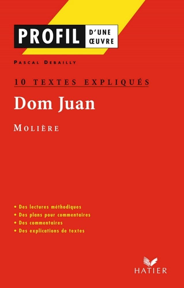  Profil - Moli&egrave;re : Dom Juan : 10 textes expliqu&eacute;s(Kobo/電子書)