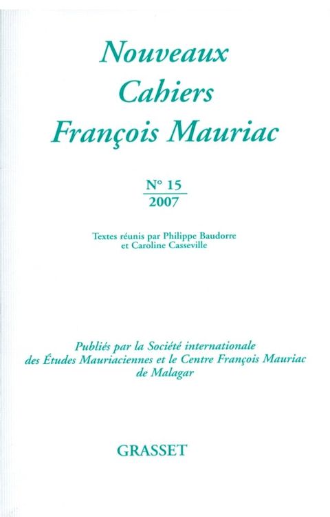 Nouveaux cahiers François Mauriac N°15(Kobo/電子書)