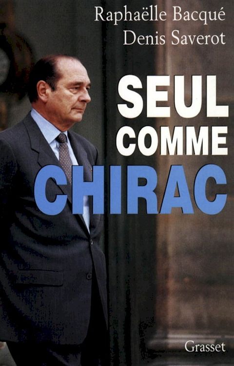 Seul comme Chirac(Kobo/電子書)