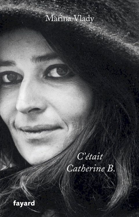 C'&eacute;tait Catherine B.(Kobo/電子書)