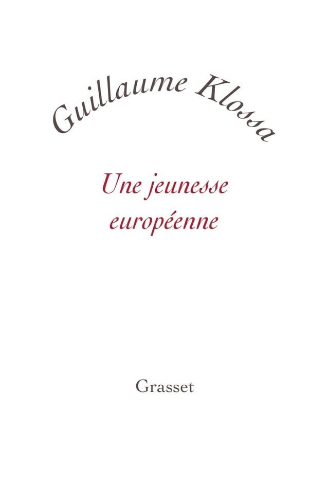  Une jeunesse europ&eacute;enne(Kobo/電子書)