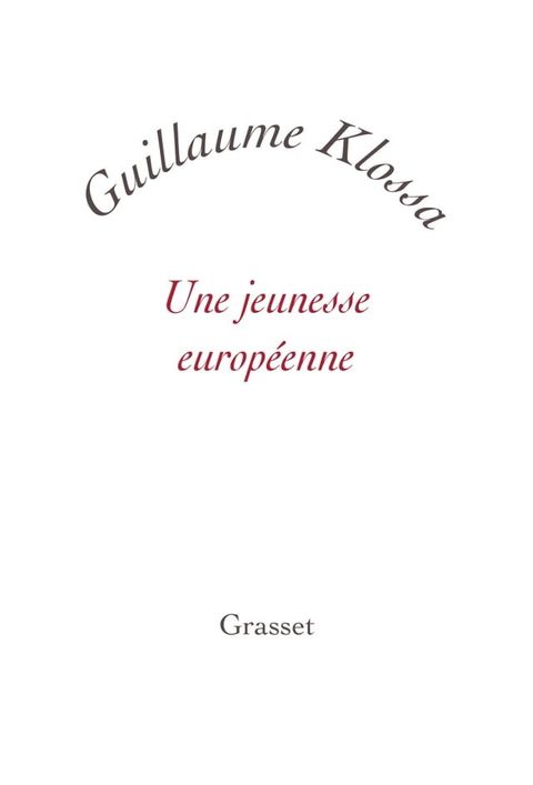 Une jeunesse europ&eacute;enne(Kobo/電子書)