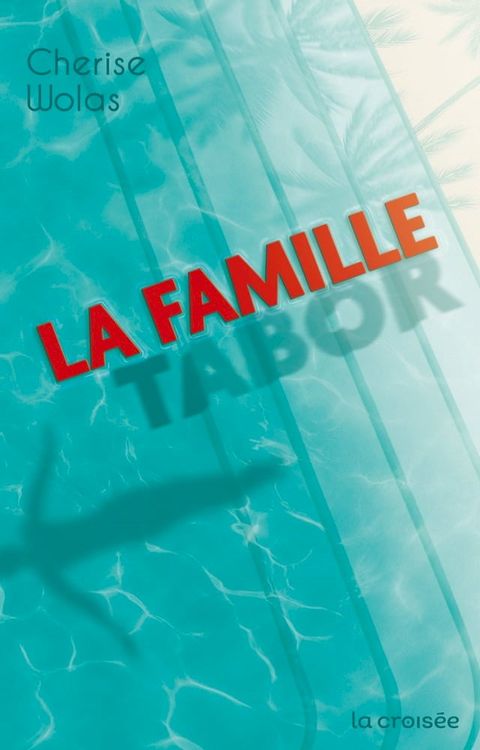 La Famille Tabor(Kobo/電子書)