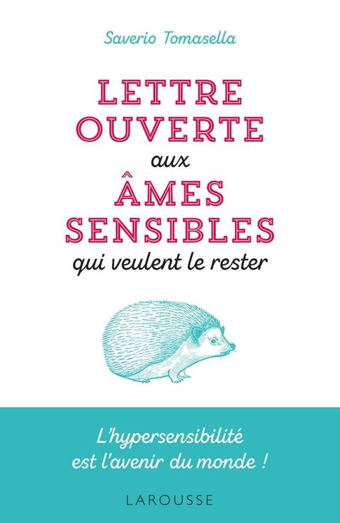 Lettre ouverte aux &acirc;mes sensibles qui veulent le rester(Kobo/電子書)