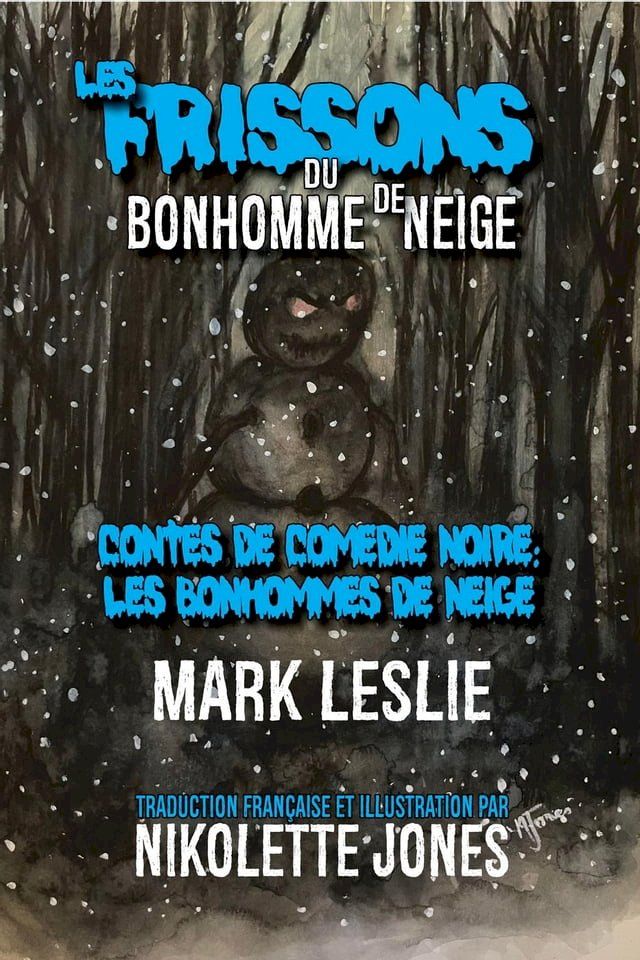  Les Frissons du Bonhomme de Neige(Kobo/電子書)