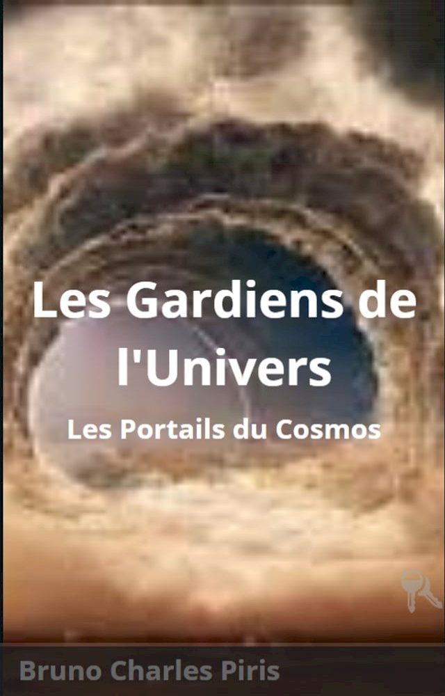  Les Gardiens de l'Univers(Kobo/電子書)